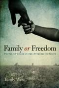 Family or Freedom
