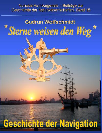 Sterne weisen den Weg - Geschichte der Navigation