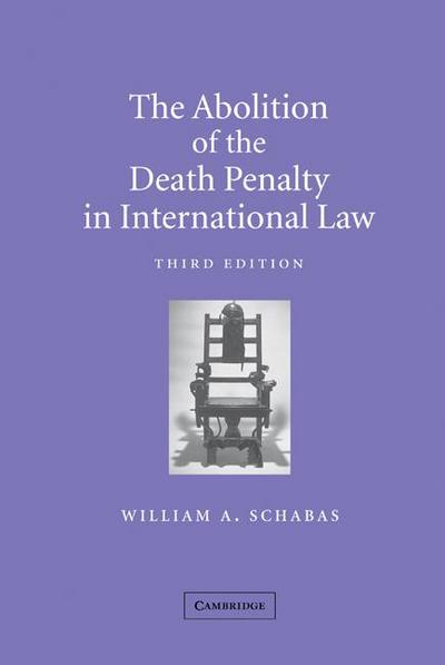 The Abolition of the Death Penalty in International Law