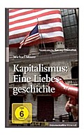 Kapitalismus: Eine Liebesgeschichte