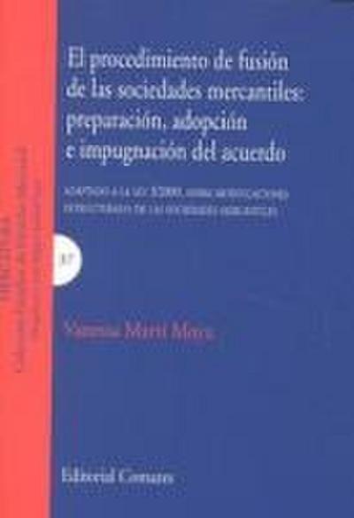 El procedimiento de fusión de las sociedades mercantiles