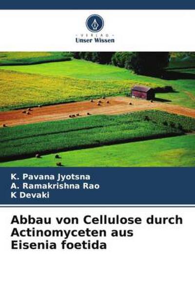 Abbau von Cellulose durch Actinomyceten aus Eisenia foetida