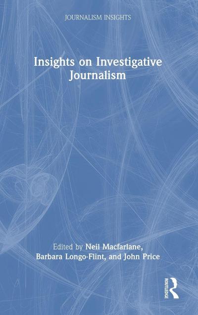 Insights on Investigative Journalism
