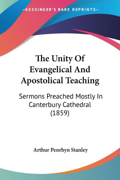 The Unity Of Evangelical And Apostolical Teaching