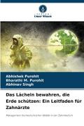Das Lächeln bewahren, die Erde schützen: Ein Leitf