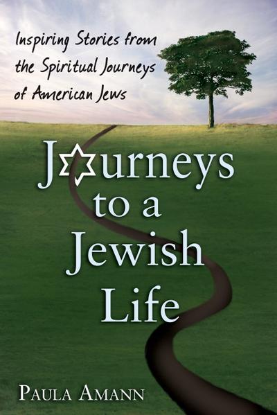 Journeys to a Jewish Life