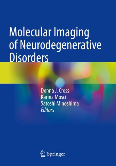 Molecular Imaging of Neurodegenerative Disorders