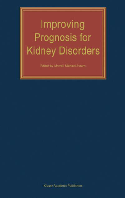 Improving Prognosis for Kidney Disorders