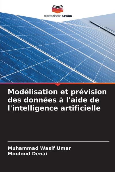 Modélisation et prévision des données à l’aide de l’intelligence artificielle