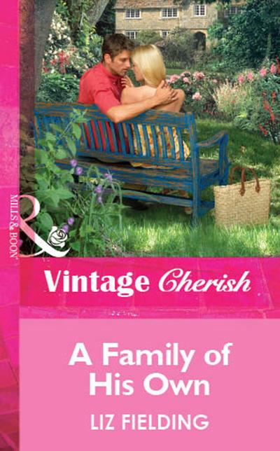 A Family of His Own (Mills & Boon Cherish)