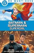DC Must-Have: Batman & Superman: Supergirl
