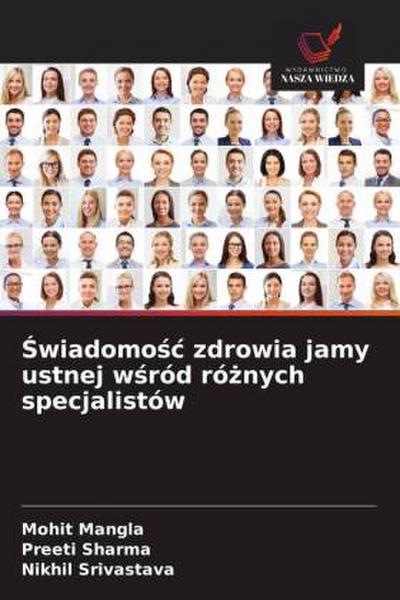 ¿wiadomo¿¿ zdrowia jamy ustnej w¿ród ró¿nych specjalistów