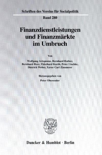 Finanzdienstleistungen und Finanzmärkte im Umbruch