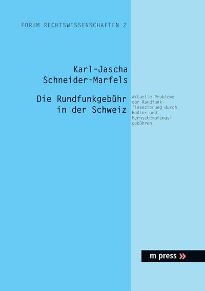 Die Rundfunkgebühr in der Schweiz