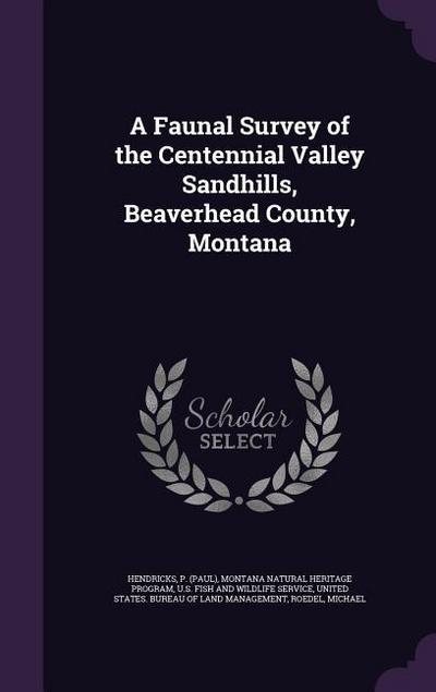 A Faunal Survey of the Centennial Valley Sandhills, Beaverhead County, Montana