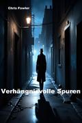 Verhängnisvolle Spuren