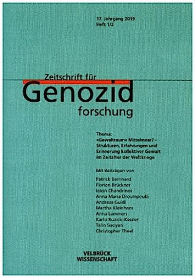 Zeitschrift für Genozidforschung. 17. Jg. 2019 Heft 1/2