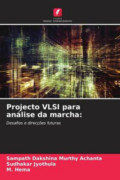 Projecto VLSI para análise da marcha: