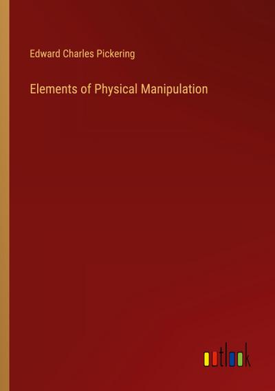 Elements of Physical Manipulation