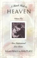 Match Made in Heaven Volume II