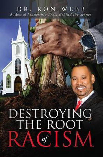 Destroying the Root of Racism
