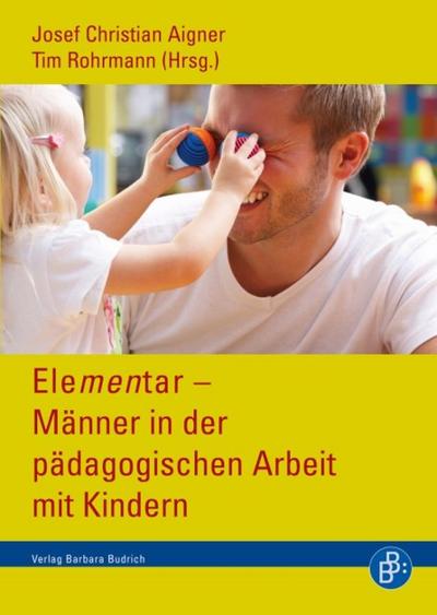 Elementar – Männer in der pädagogischen Arbeit mit Kindern