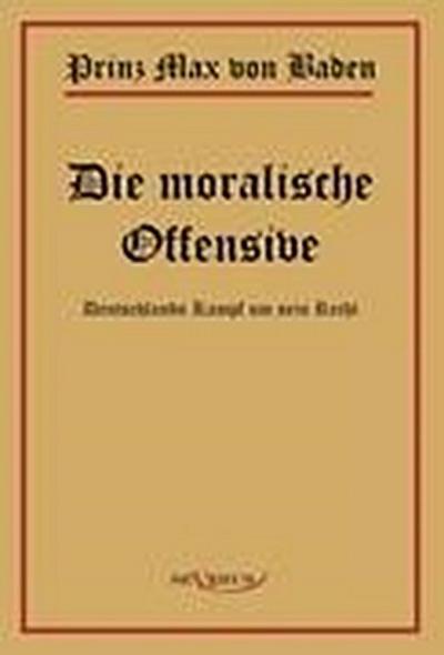 Die moralische Offensive
