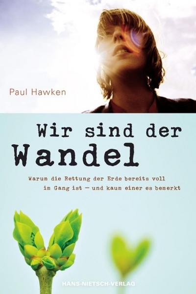 Wir sind der Wandel