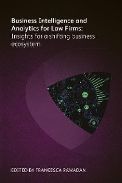 Business Intelligence and Analytics for Law Firms