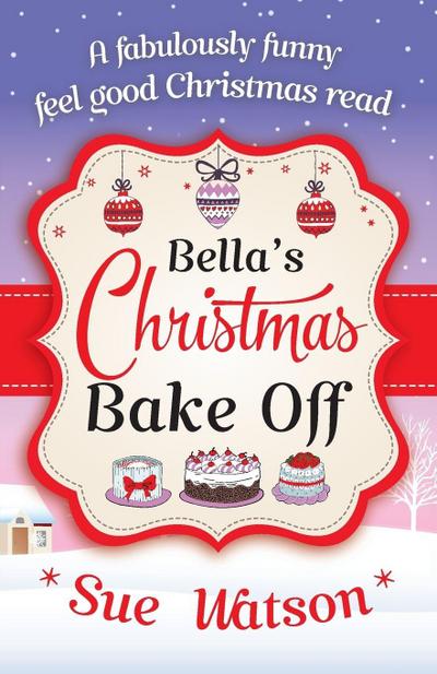Bella’s Christmas Bake Off