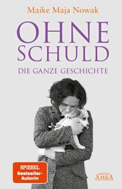 Ohne Schuld - Die ganze Geschichte