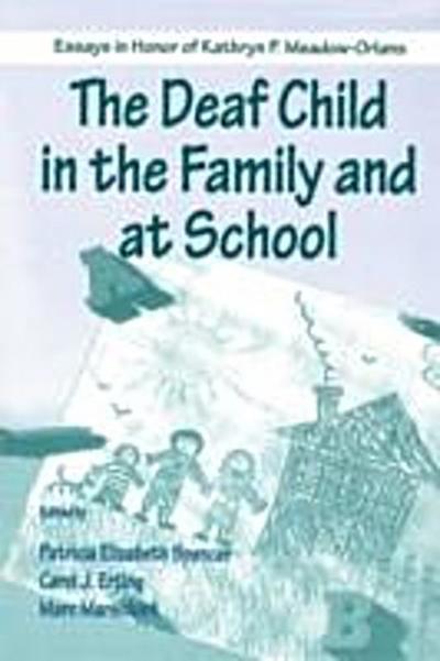 Deaf Child in the Family and at School