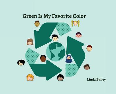 Green Is My Favorite Color