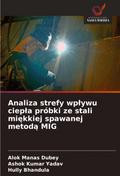 Analiza strefy wp¿ywu ciep¿a próbki ze stali mi¿kkiej spawanej metod¿ MIG