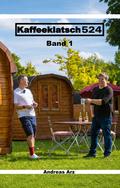 Kaffeeklatsch 524 - Band 1