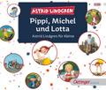 Pippi, Michel und Lotta