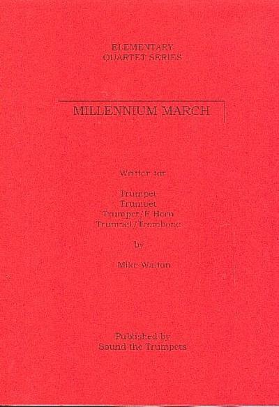 Millennium Marchfor 2 trumpets, horn and trombone