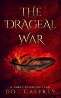 The Drageal War (A World of Drejon Novel, #0.9)