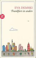 Frankfurt ist anders