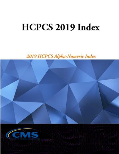 2019 HCPCS Alpha-Numeric Index