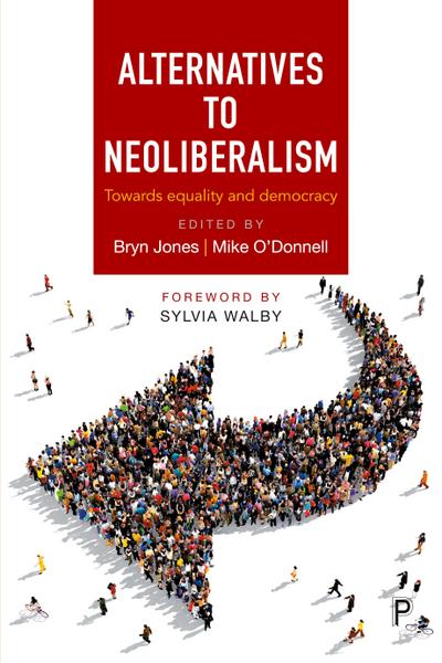 Alternatives to neoliberalism