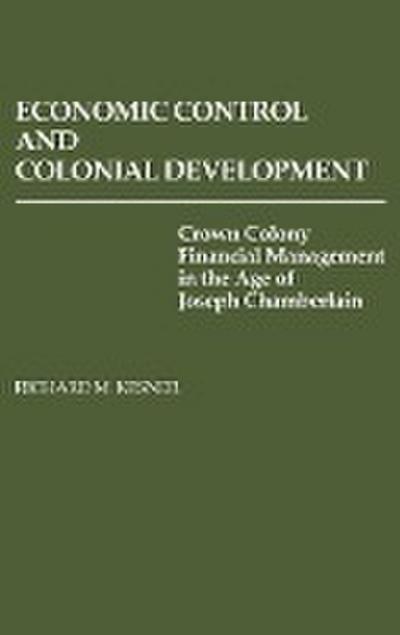 Economic Control and Colonial Development