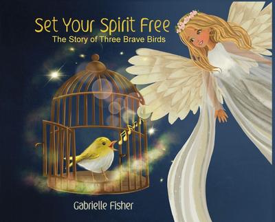 Set Your Spirit Free