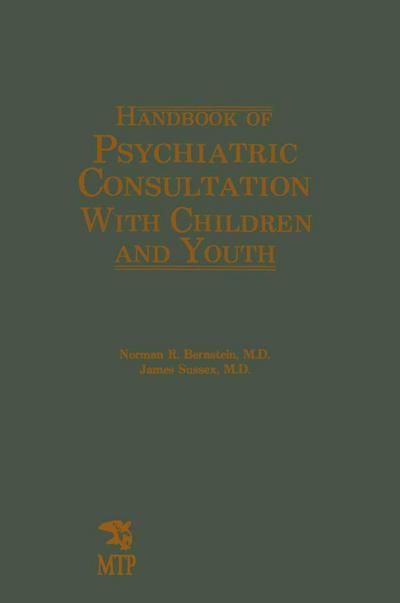Handbook of Psychiatric Consultation with Children and Youth