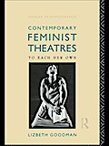 Contemporary Feminist Theatres