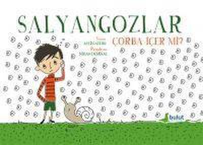 Salyangozlar Corba Icer Mi