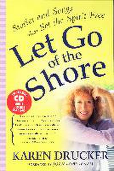 Let Go of the Shore