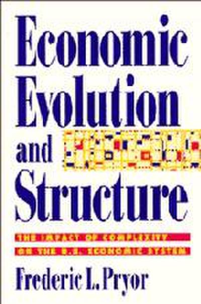 Economic Evolution and Structure