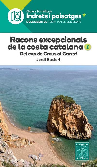 Racons excepcionals de la costa catalana:del cap