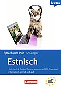 Lextra - Estnisch - Sprachkurs Plus: Anfänger / A1/A2 - Selbstlernbuch mit CDs und Audios online